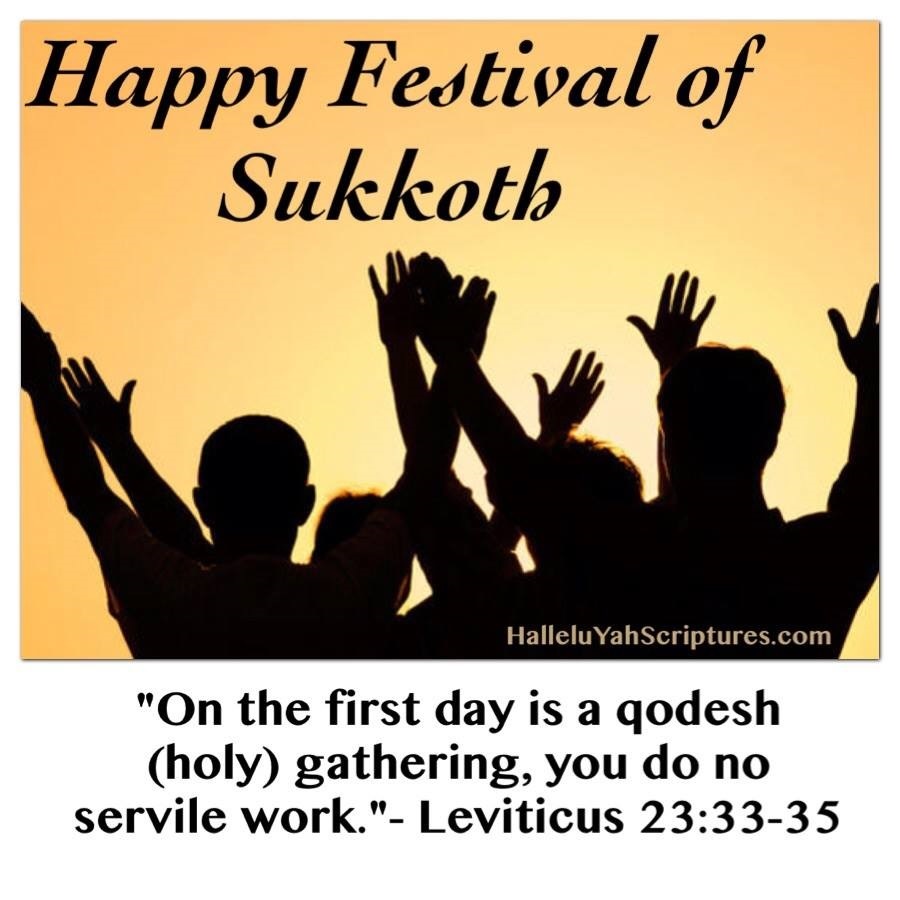 Sukkoth Break – Have A Wonderful Festival – HalleluYah!