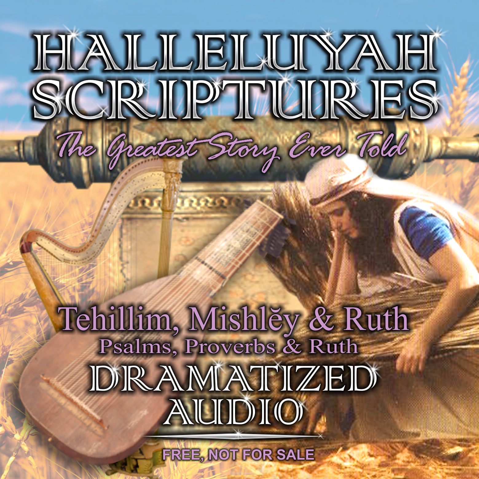 New Audio Features Psalms, Proverbs & Ruth Order Now